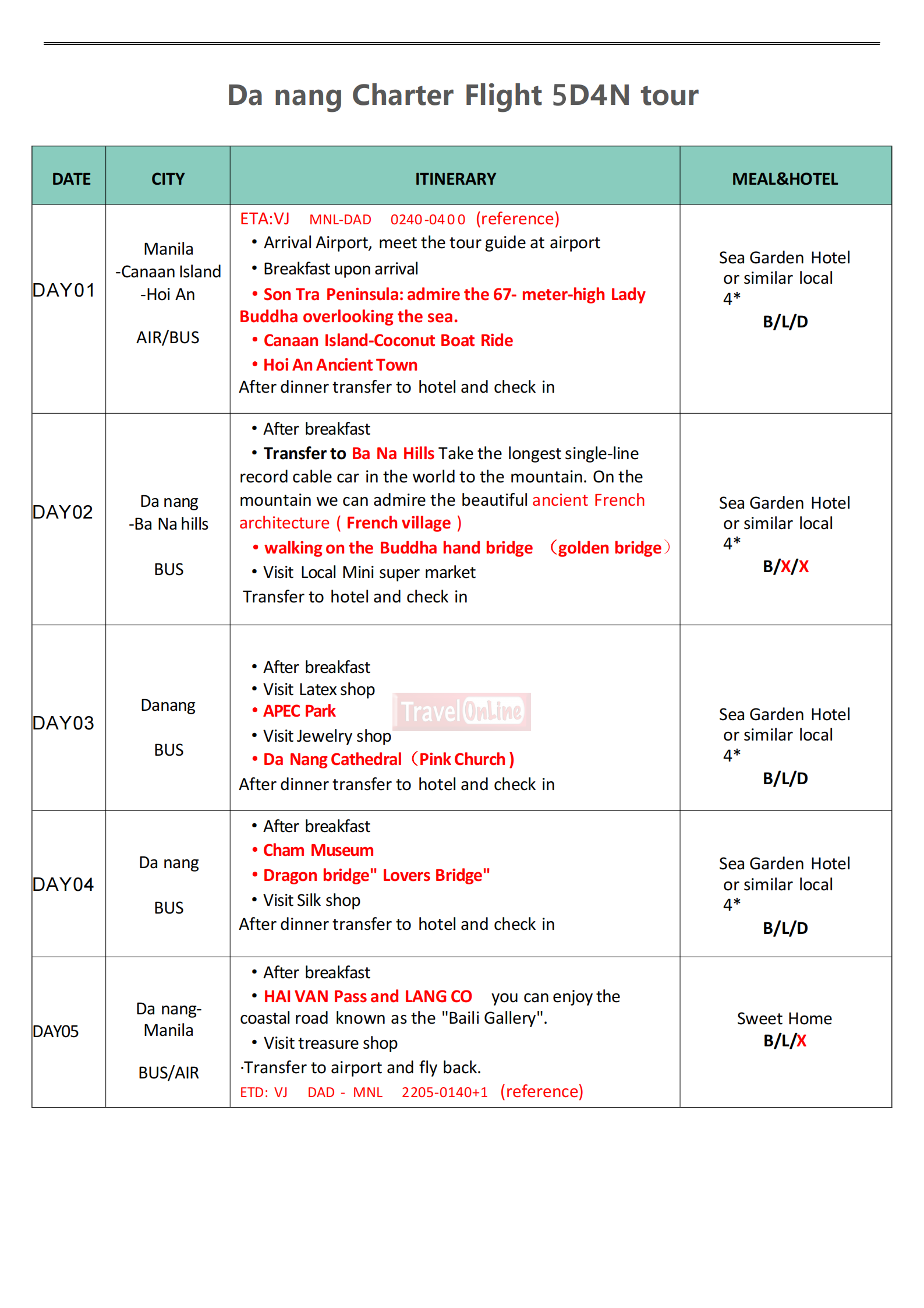 Manila-Danang-6D4N-VJ : AS LOW AS ₱23,888/PAX itinerary