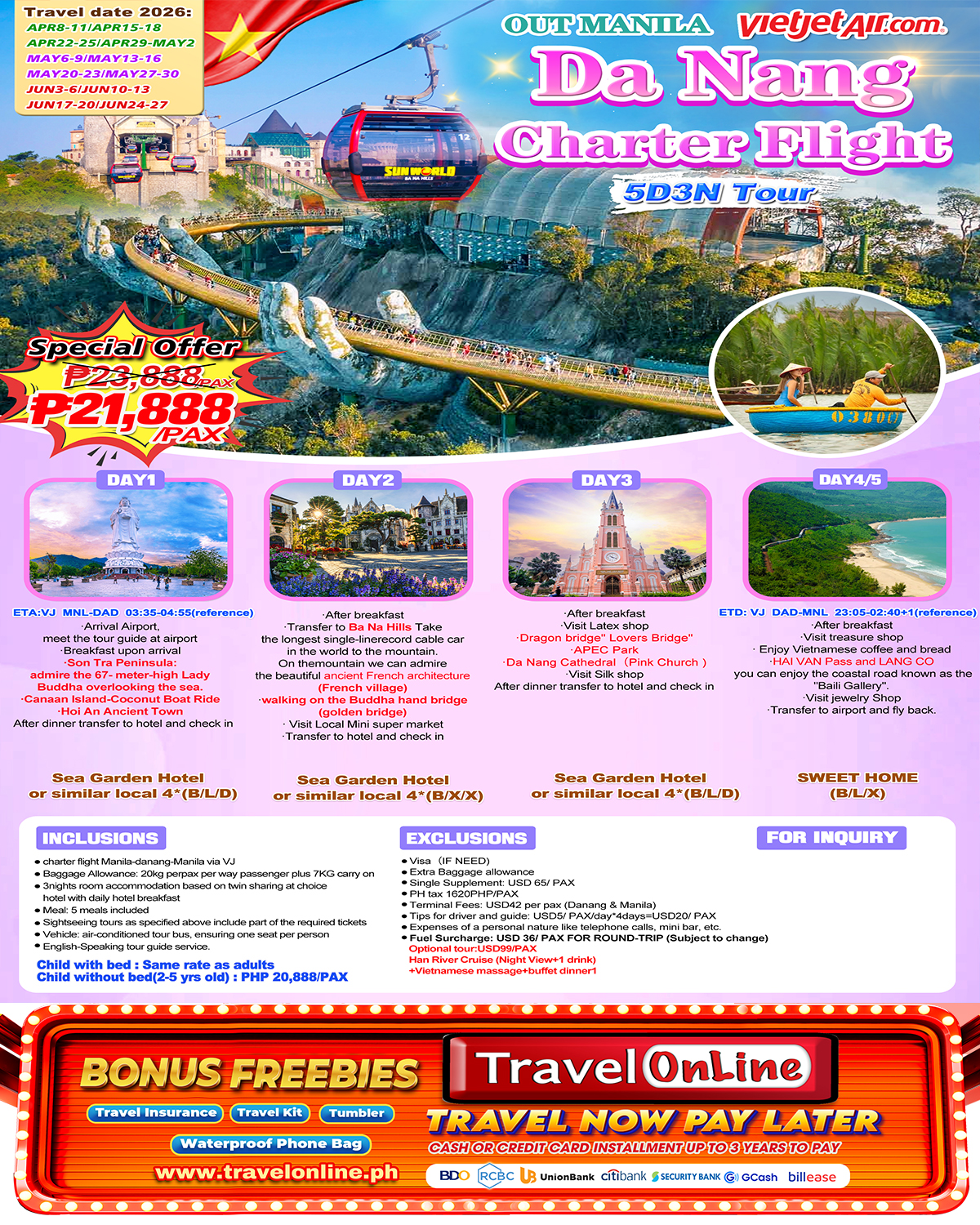 Danang 5D3N (VJ Charter Flight), 2026 : AS LOW AS ₱21,888/PAX