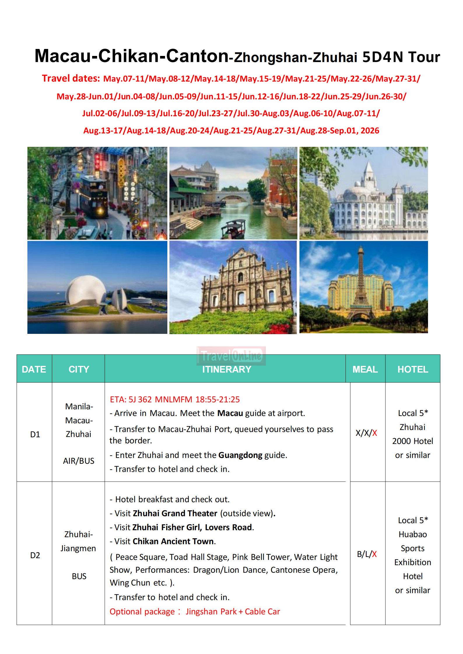 Macau-Chikan-Canton-Zongshan-Zhuhai 5D4N Tour: AS LOW AS $239/PAX itinerary