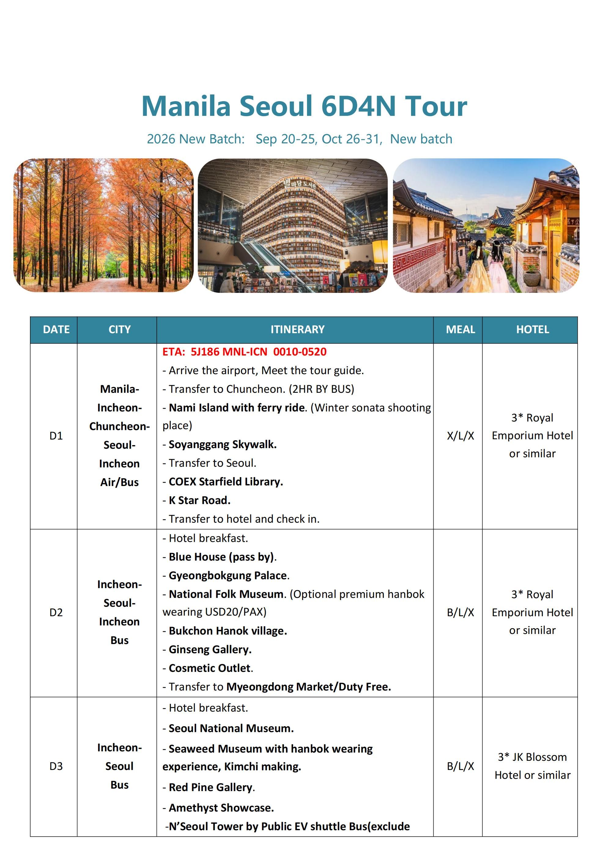 Manila Seoul 6D4N (VIA 5J), 2026: AS LOW AS ₱35999/PAX itinerary