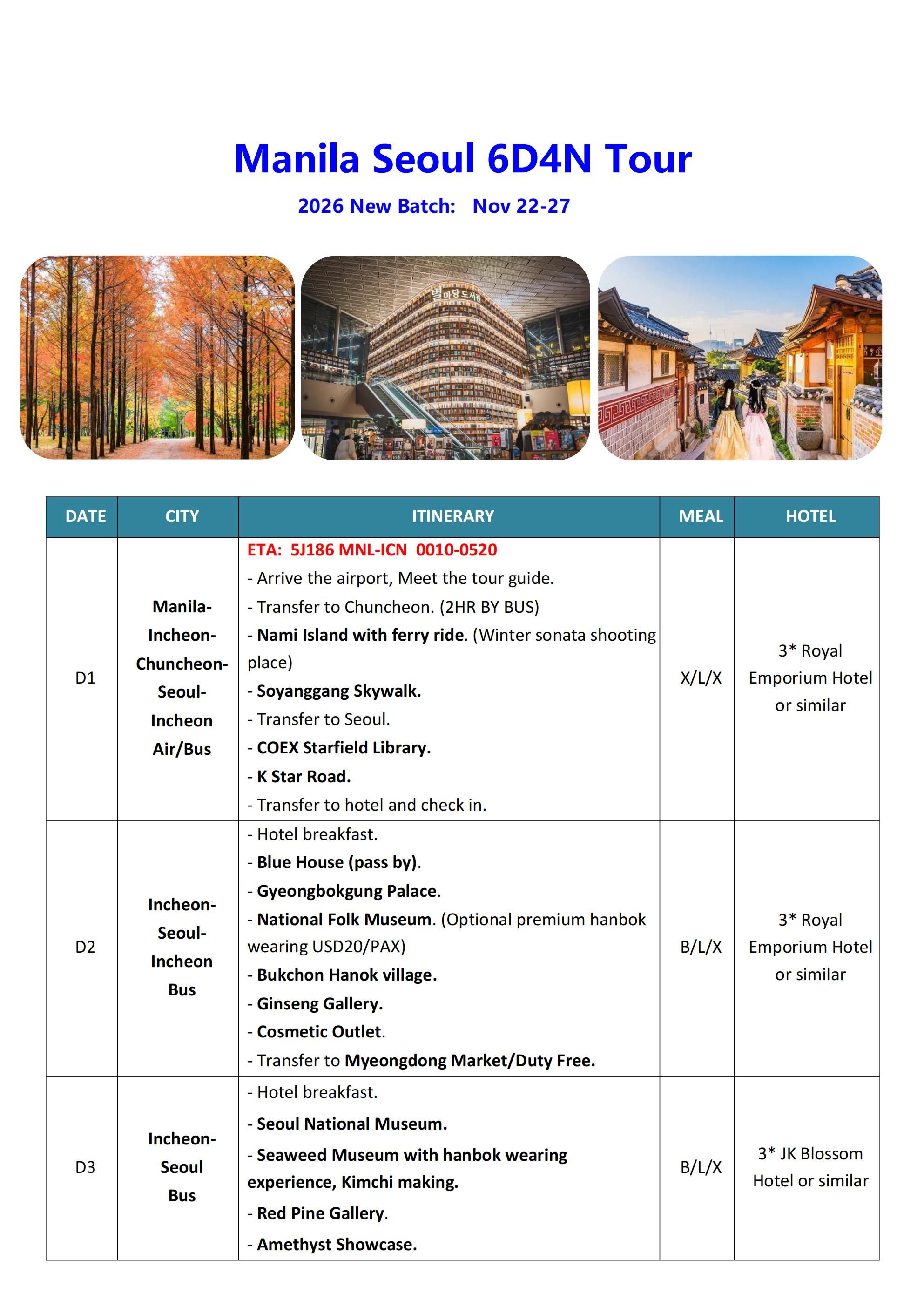 Manila Seoul 6D4N (VIA 5J), 2026: AS LOW AS ₱38888/PAX itinerary