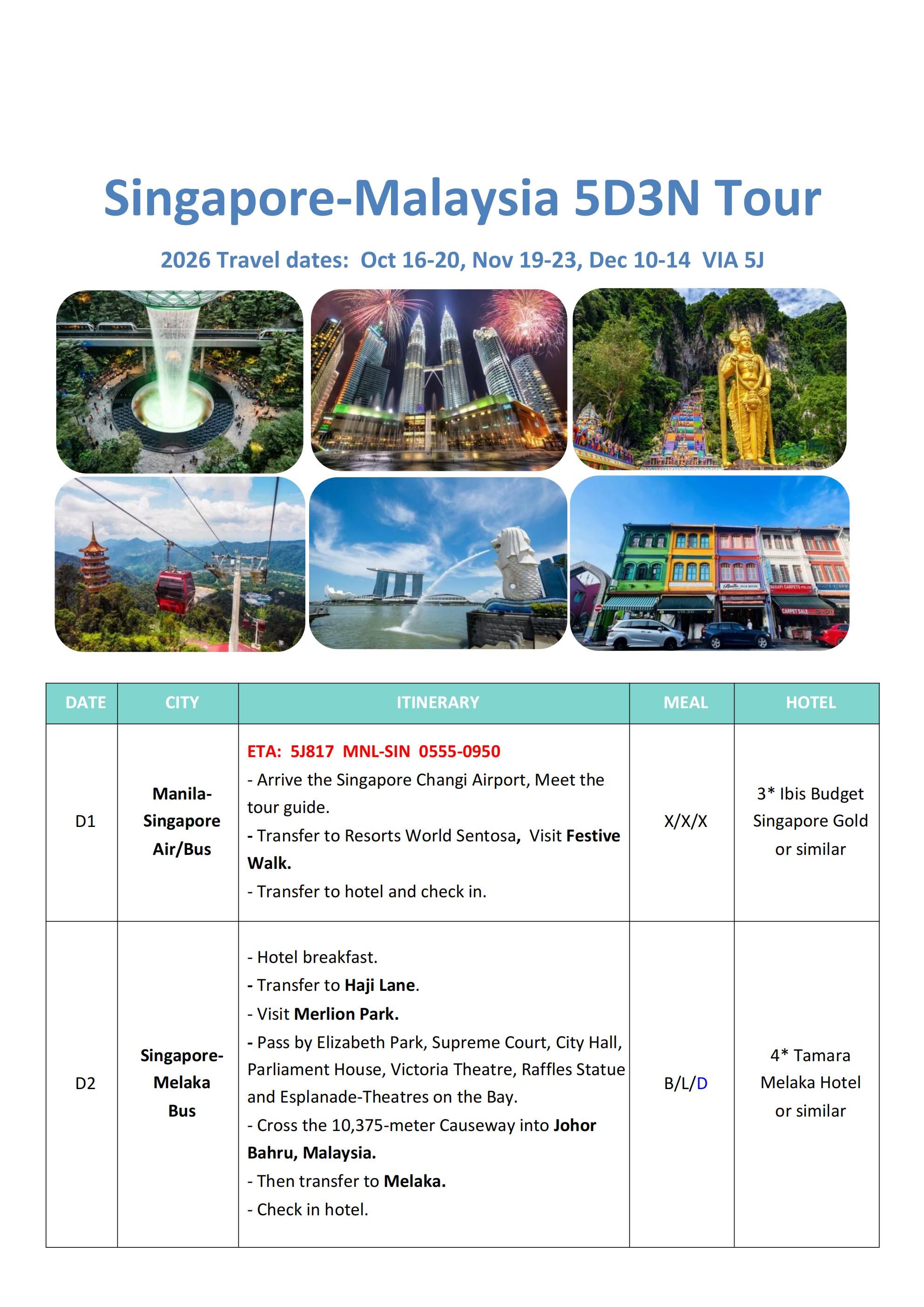 Singapore+Malaysia 5D3N, 2026: AS LOW AS $799/PAX itinerary