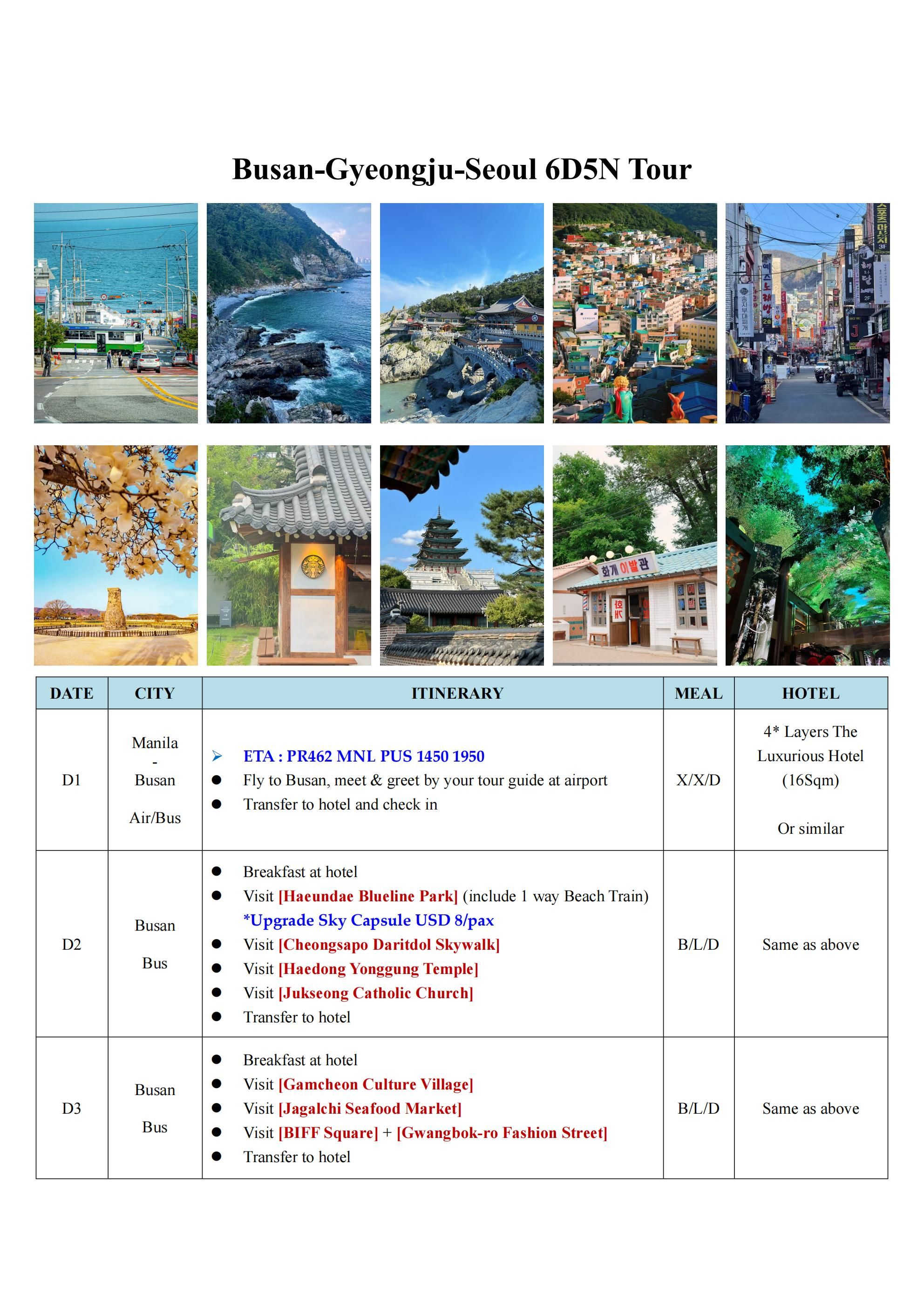 Busan-Gyeongju-Seoul 6D5N Tour: AS LOW AS $899/PAX itinerary