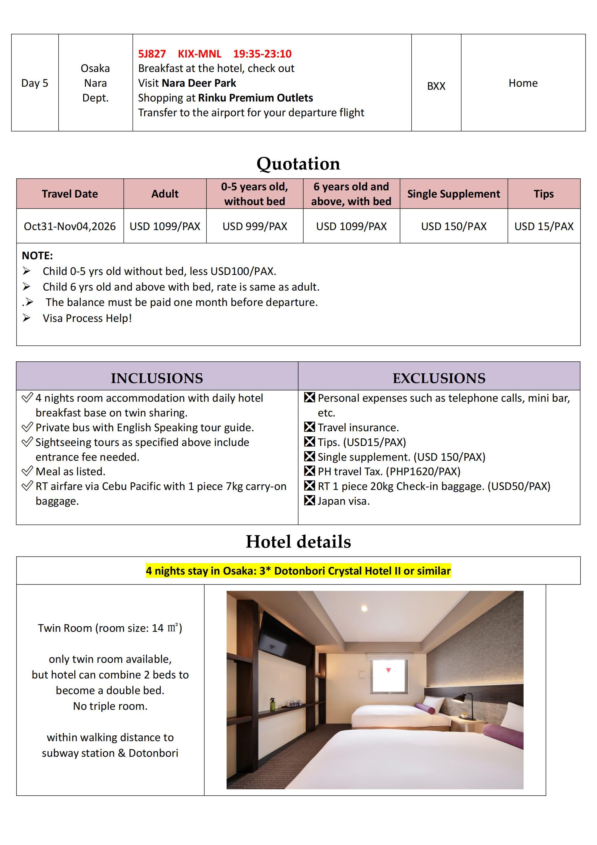 Osaka-Kyoto-Nara 5D4N ALL IN Tour: AS LOW AS $1099/PAX itinerary
